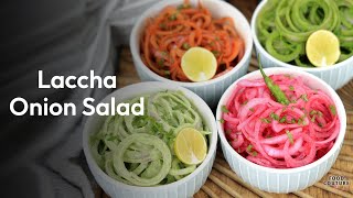Four Types of Onion Salad | Restaurant Style Laccha Pyaaz Salad | Food Couture by Chetna Patel