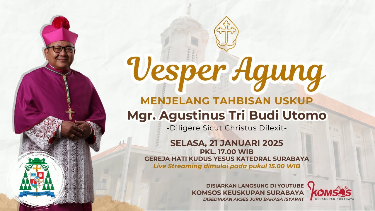 VESPER AGUNG  | Menjelang Tahbisan Uskup Surabaya | Mgr. Agustinus Tri Budi Utomo