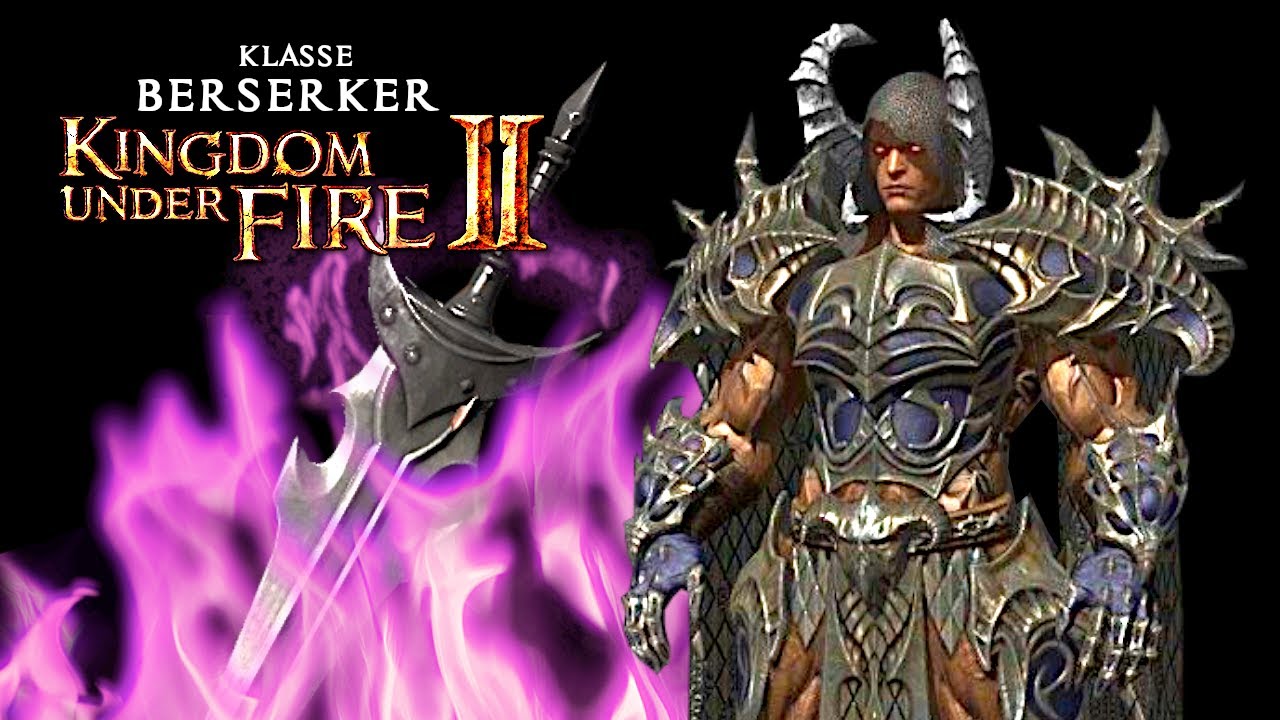 Kingdom Under Fire 2 Spotlight Klasse Berserker KUF 2 Gameplay