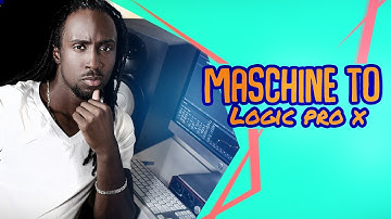 Maschine to Logic Workflow