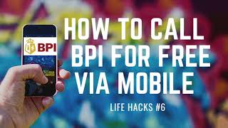 How to call BPI for free via mobile phone