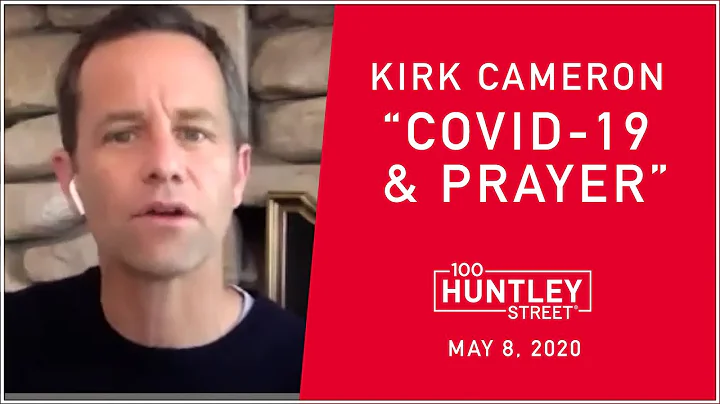 Kirk Cameron on Family Quarantine, Prayer, & what God is teaching us - 100 Huntley Street