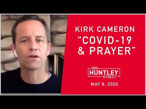 Kirk Cameron on Family Quarantine, Prayer, & what God is teaching ...