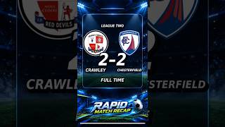 MATCH DRAMA! Crawley Town 2-2 Chesterfield | REACTION Rapid Review