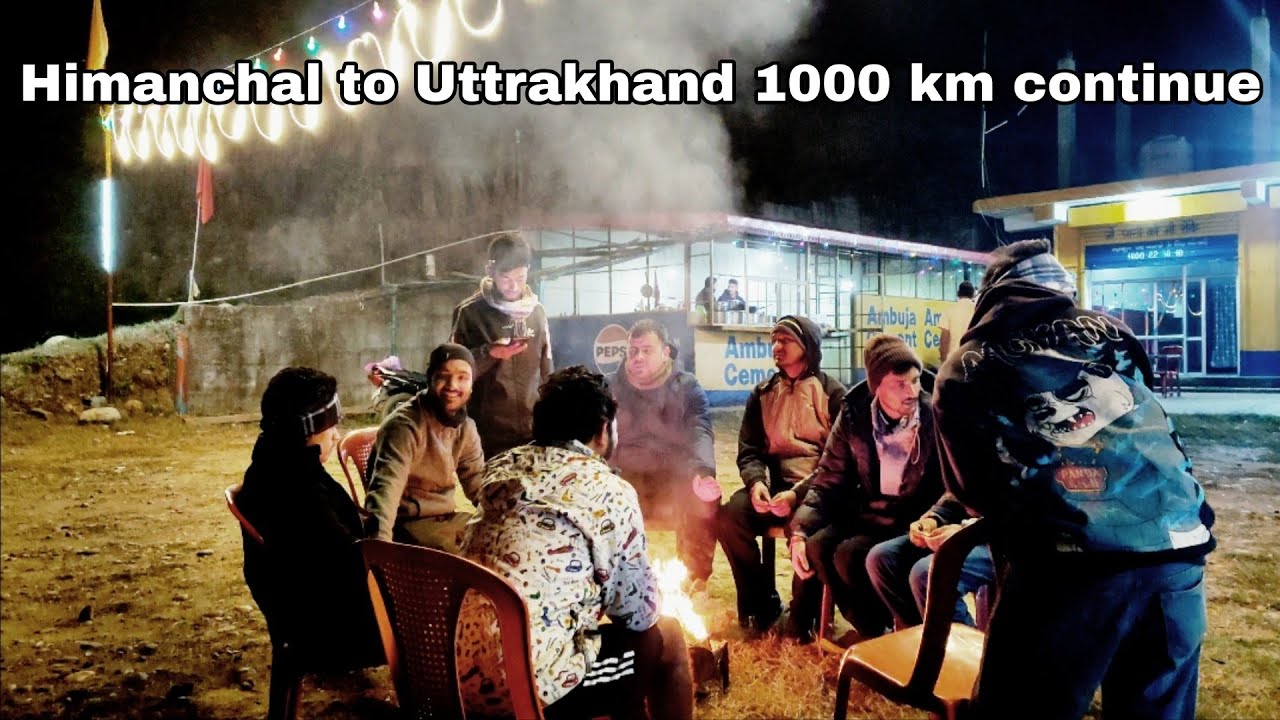 Trip complete 1000 km continue Himanchal to Uttrakhand || 