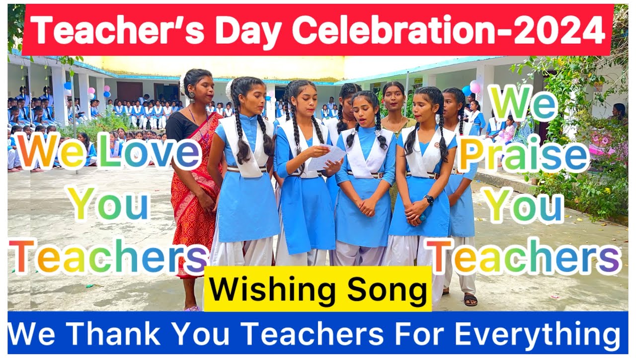 Wishing Song |Teacher’s Day Celebration-2024|We Love You Teachers ...