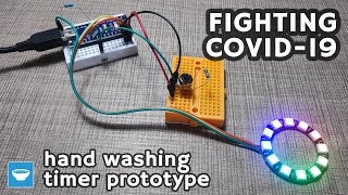 Fighting COVID-19 - Arduino hand washing timer with PIR sensor and NeoPixel ring