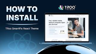 TRoo SmartFix React JS Theme Installation & Setup Tutorial | Complete Guide