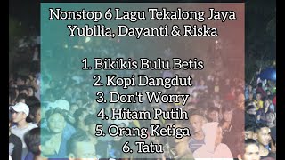 Nonstop 6 Lagu di Tekalong Jaya ||  Yubilia, Dayanti, & Riska || PDK STUDIO