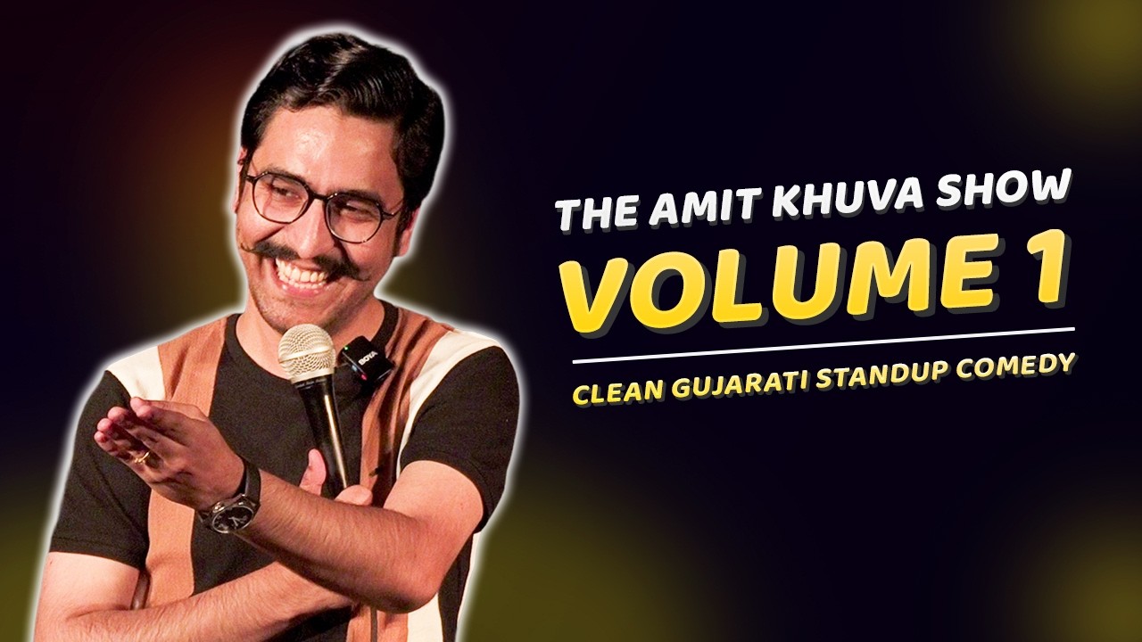 Gujarati Standup Comedy Video | The Amit Khuva Show | Volume 1