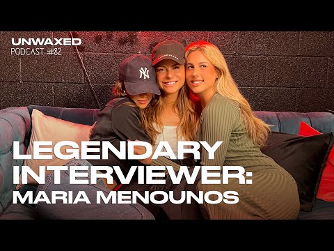 Legendary Interviewer: Maria Menounos | Episode 82 | Unwaxed Podcast