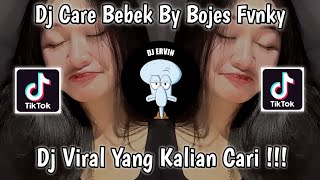 DJ CARE BEBEK BALI VIRAL TIK TOK TERBARU 2022 YANG KALIAN CARI ! BOJES FVNKY