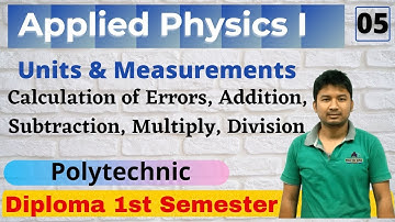 Applied Physics I _ Errors in Combination | Lecture 05 | 1st Semester | Polytechnic All Boards