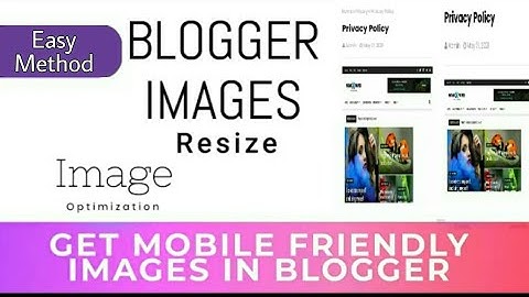 How To Make Images Mobile Friendly in Blogger | Make Blog Post Images Responsive in Mobile Devices