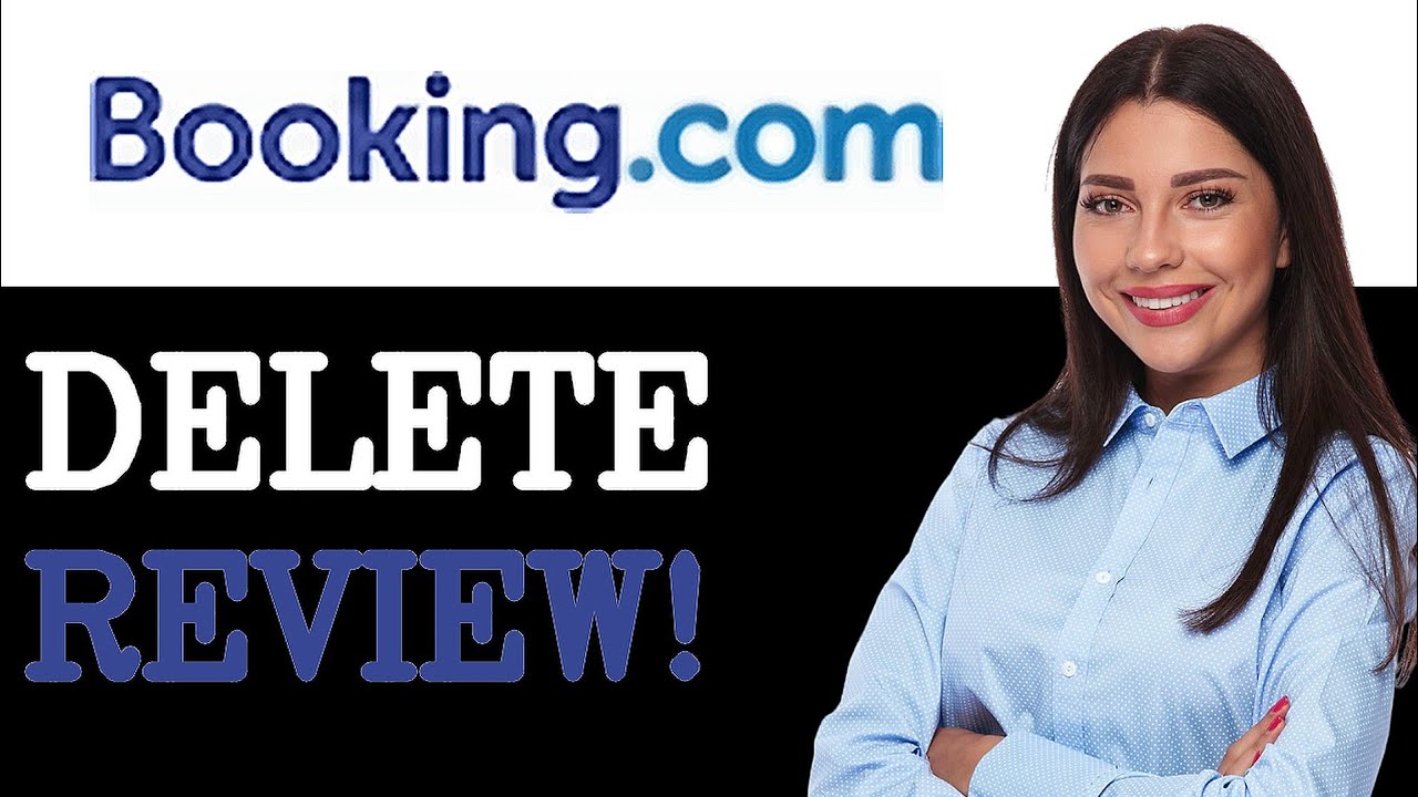 How To Delete A Review On Booking.com (2025)