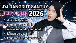 DIKIT DIKIT SANTET ‼️DJ DANGDUT DISCO SANTUY // TERPOPULER 2026 .