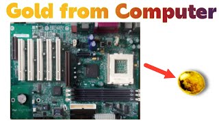 Gold Recovery from Computer Motherboards