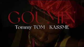 Tommy TOM x KASSME GOUMIN (Official Music Video)