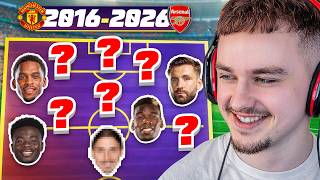 HEATED Debate: Man Utd vs Arsenal Combined XI (2016-2026)