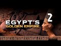 Egypts golden empire 2 of 3 the pharaohs of the sun