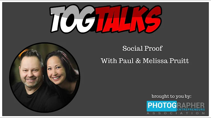 Social Proof with Paul & Melissa Pruitt