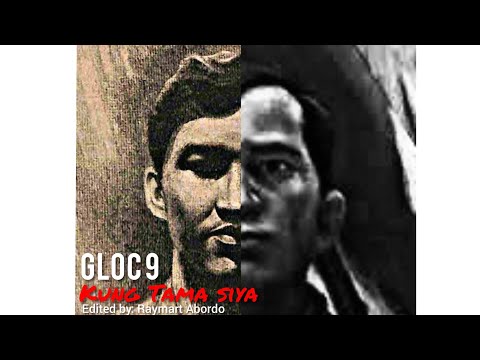 kung tama siya gloc 9 mp3