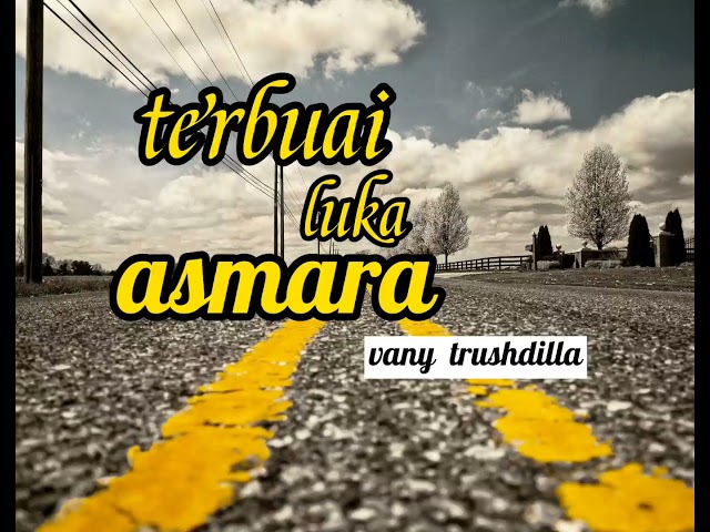 terbuai luka asmara, vany trushdilla class=