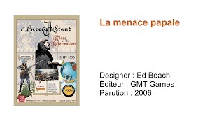 20- Here I Stand // La menace papale