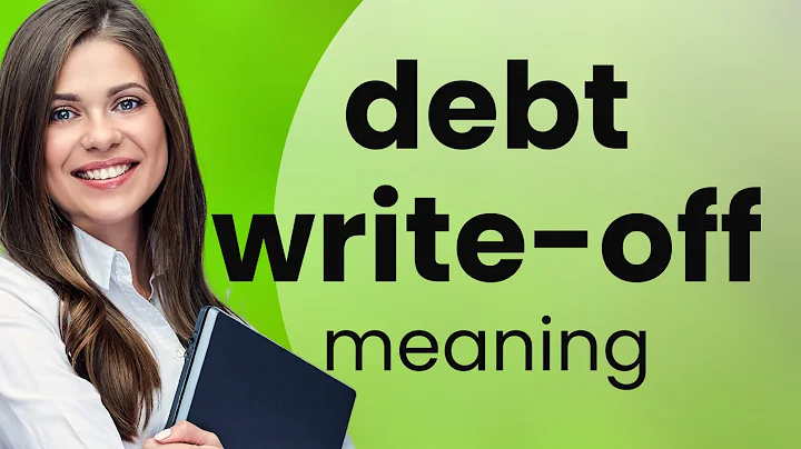 Understanding "Debt Write-off": A Guide for English Learners