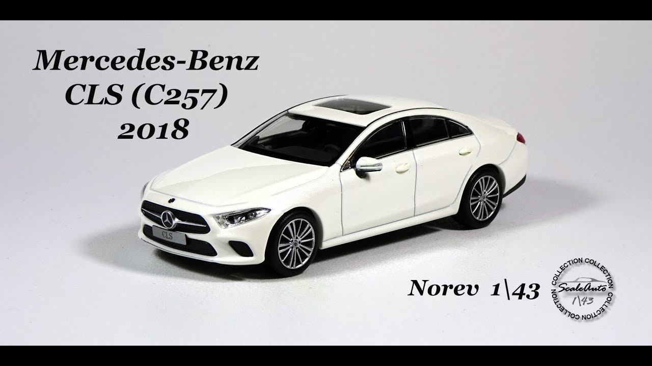 Mercedes-Benz CLS C257 2018 (Norev) 1# - YouTube