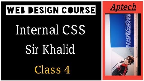 Internal-css-web design course class 4-Aptech education system Lahore