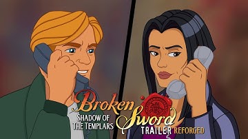 Broken Sword: The Shadow of The Templars - Trailer Reforged (Fan Edit)