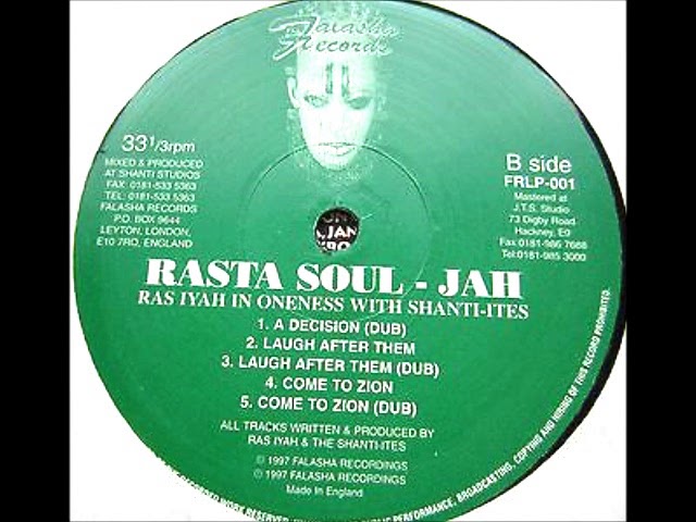 Ras Iyah in Oneness with Shanti-Ites - Come To Zion + Dub