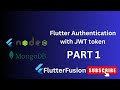 Flutter Authentication with JWT, Node.js, and MongoDB | Part 1