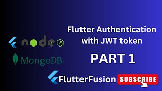 Flutter Authentication with JWT, Node.js, and MongoDB | Part 1