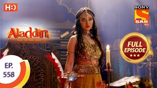 Aladdin - Ep 558 - Full Episode - 18th January, 2021