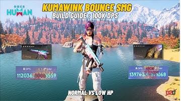 KUMAWINK Bounce Build Guide (Normal + Low HP) -  Once Human #oncehuman
