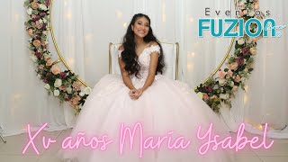 Xv años Maria Ysabel - Eventos Fuzion