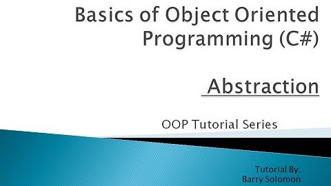 2. Abstraction - Basics of Object Oriented Programming (C#)
