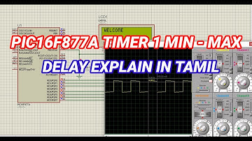 #81 PIC16F877A TIMER 1 MIN MAX DELAY CALCULATION IN TAMIL
