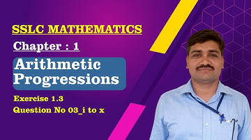 07.SSLC Maths | Chapter 1 | Arithmetic Progressions | Exercise 1.3 | Q.No.03 | i to x | Explained