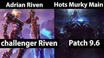 [ Adrian Riven ] Riven vs Zed [ Hots Murky Main ] Mid  - Adrian Riven Stream Patch 9.6