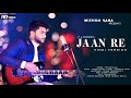 Jaan Re | Hindi Version | F.A Sumon | Mithun Saha