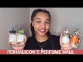 PENHALIGON'S HAUL | Check out my Penhaligon's Perfume Collection | SUMMER PERFUMES