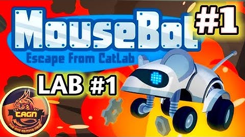 MouseBot :Escape from the cat lab || LAB#1|| LEVEL #1||The Avg Gaming Nerd (TAGN)