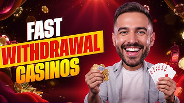 Fast Withdrawal Casinos | Most Trusted Platforms For Rapid Payments