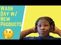 Natural Hair Wash Day Using New Products
