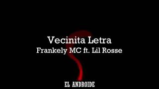 ￼  Frankely MC ✖️ Lil Rosse - VECINITA "Dame El Whatsapp" (letra oficial)