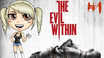 The Evil Within - part 1 - The beginning and end?