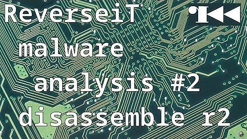 malware analysis #2 (assembly disassembly radare2) - opcode analysis r2